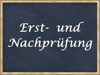 Erst- und Nachprüfung