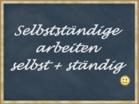 Selbstständige arbeiten selbst und ständig